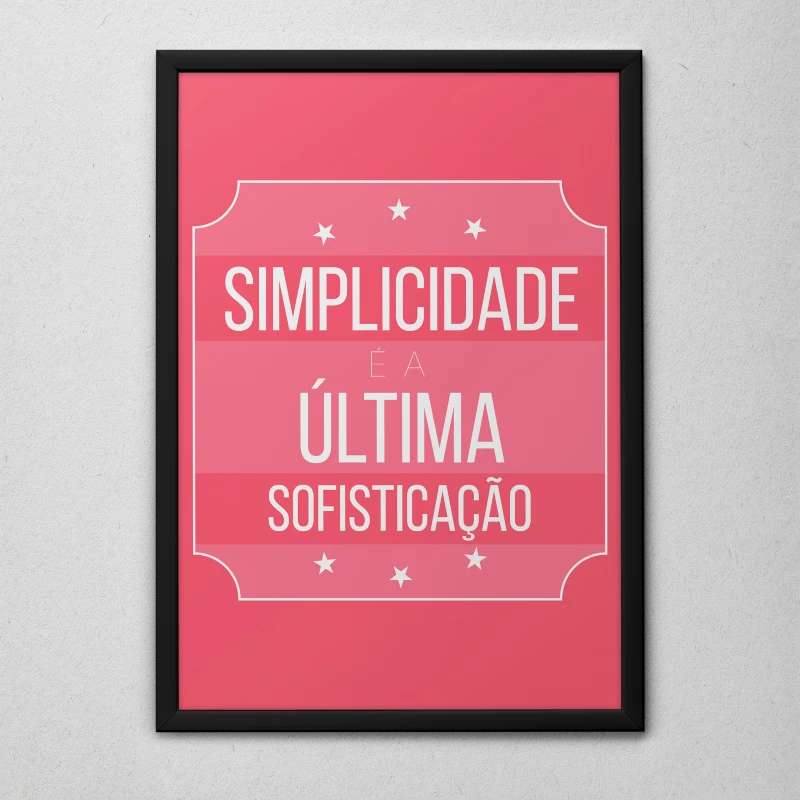 Quadro Simplicidade é Sofisticação Moldura Preta